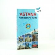 Architectural Guide ASTANA. Edited by Ph. Meuser 